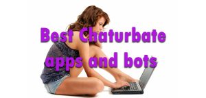 Best-Chaturbate-apps-and-bots